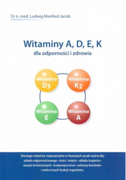 Witaminy A, D, E, K dla odporności i zdrowia