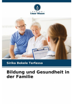 Bildung und Gesundheit in der Familie