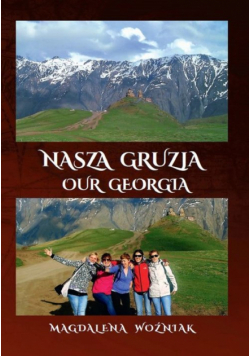 Nasza Gruzja Our Geogria
