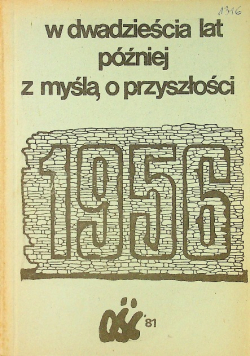 1956 w dwadzieścia lat później z myślą o przyszłości