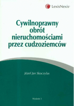 Cywilnoprawny obrót nieruchomościami przez cudzoziemców