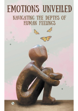Emotions Unveiled