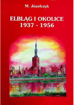 Elbląg i okolice 1937  1956
