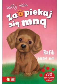 Zaopiekuj się mną Rafik został sam