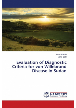 Evaluation of Diagnostic Criteria for von Willebrand Disease in Sudan
