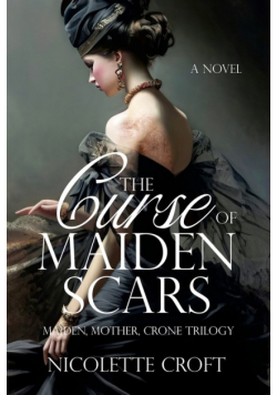 The Curse of Maiden Scars