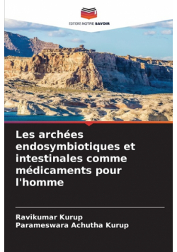 Les archées endosymbiotiques et intestinales comme médicaments pour l'homme