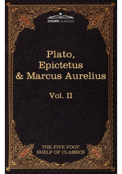 The Apology, Phaedo and Crito by Plato; The Golden Sayings by Epictetus; The Meditations by Marcus Aurelius