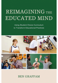 Reimagining the Educated Mind