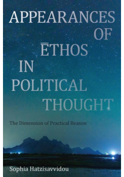 Appearances of Ethos in Political Thought