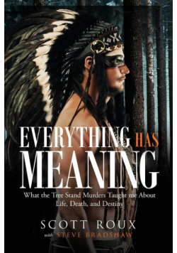 Everything has Meaning
