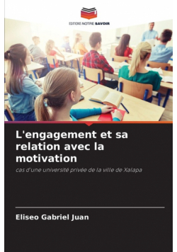 L'engagement et sa relation avec la motivation