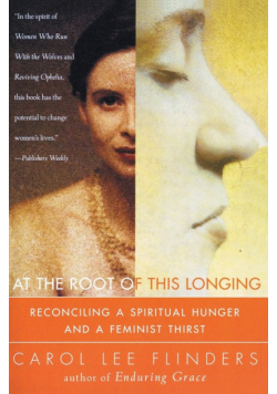 At the Root of This Longing