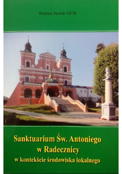 Sanktuarium Św Antoniego w Radecznicy