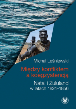 Między konfliktem a koegzystencją.