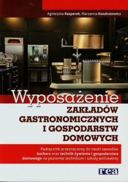Wyposażenie zakładów gastronomicznych i gospodarstw domowych Podręcznik