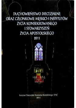 Duchowieństwo diecezjalne oraz członkowie męskich instytutów życia konsekrowanego i stowarzyszeń życia apostolskiego