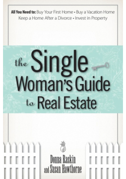 The Single Woman's Guide To Real Estate