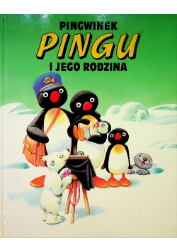 Pingwinek Pingu i jego rodzina