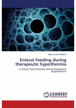 Enteral Feeding during therapeutic hypothermia