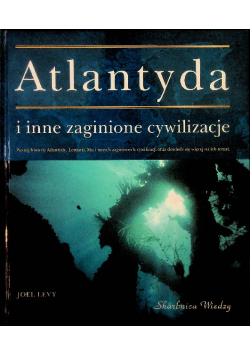 Atlantyda i inne zaginione cywilizacje