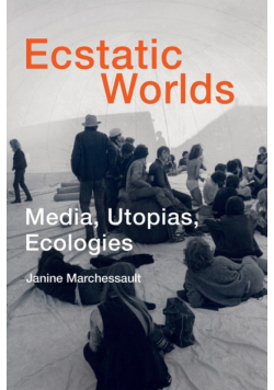 Ecstatic Worlds