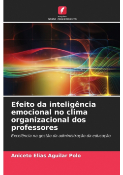 Efeito da inteligência emocional no clima organizacional dos professores