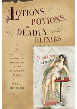 Lotions, Potions, and Deadly Elixirs