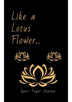 Like a Lotus Flower...