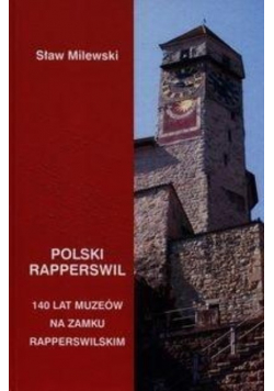 Polski Rapperswil - Sław Milewski
