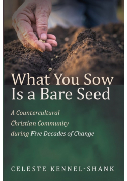 What You Sow Is a Bare Seed