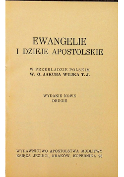 Ewangelie i dzieje apostolskie Wydanie drugie 1938 r.