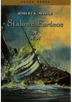 Stalowe fortece Tom 3