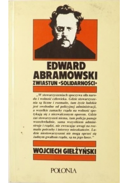 Edward Abramowski. Zwiastun solidarności