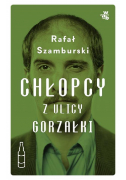 Chłopcy z ulicy Gorzałki