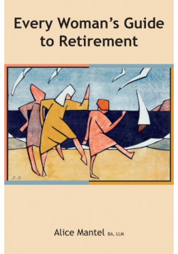 Every Woman's Guide To Retirement