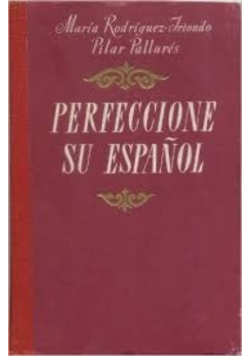 Perfeccione su Espanol