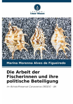 Die Arbeit der Fischerinnen und ihre politische Beteiligung