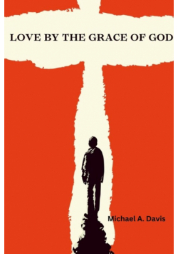 Love By The Grace of God