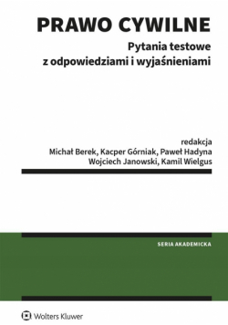 Prawo cywilne. Pytania testowe z odpowiedziami i wyjaśnieniami