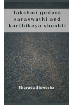 lakshmi godess saraswathi and karthikeya shashti