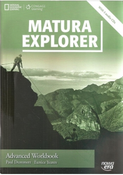 Matura Explorer Advanced, Nowa