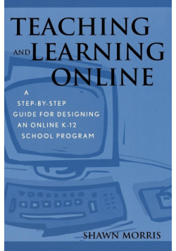 Teaching and Learning Online