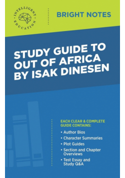 Study Guide to Out of Africa by Isak Dinesen