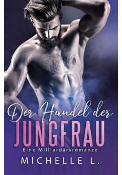Der Handel der Jungfrau