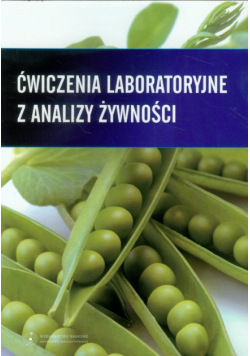 Ćwiczenia laboratoryjne z analizy żywności
