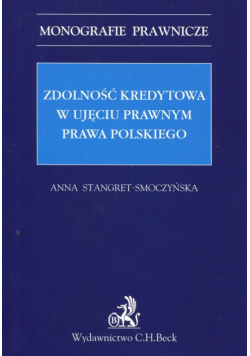 Zdolność kredytowa w ujęciu prawnym prawa polskiego