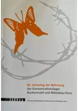 60 Jahrestag der Befreiung der Konzentrationslager Buchenwald