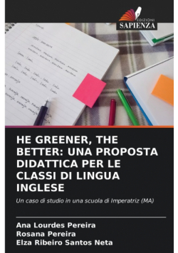 He Greener, The Better