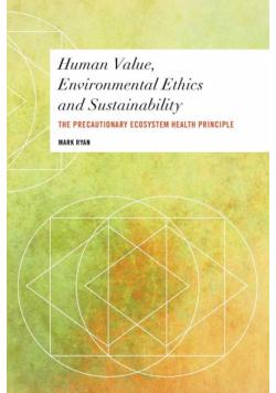 Human Value, Environmental Ethics and Sustainability